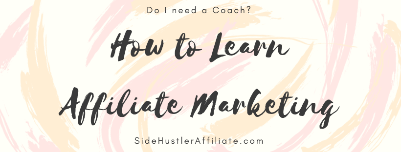 How to Learn Affilaite Marketing